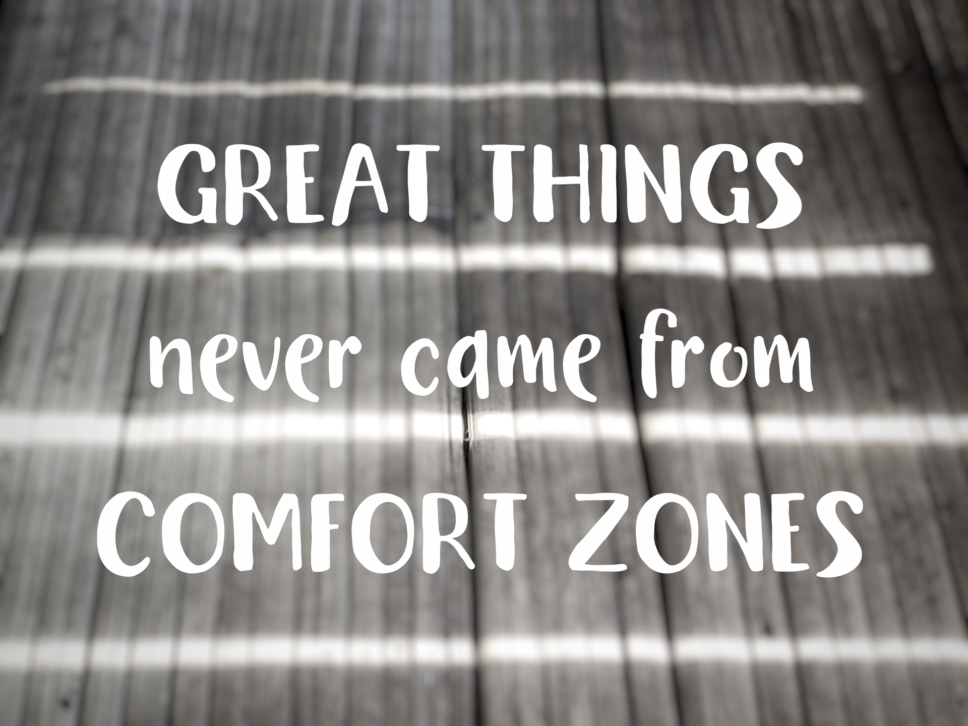 How to Get Out of Your Comfort Zone, and Why It Matters